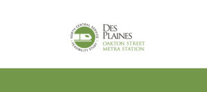 Des Plaines Oakton Metra Feasibility Study